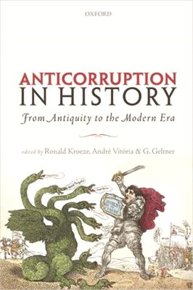 Anticorruption in History ― From Antiquity to the Modern Era