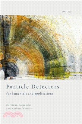 Particle Detectors：Fundamentals and Applications