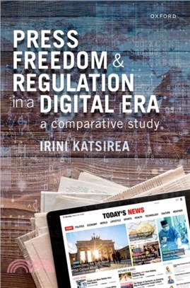 Press Freedom and Regulation in a Digital Era：A Comparative Study