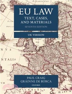 EU Law：Text, Cases, and Materials UK Version