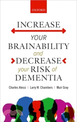 Increase your Brainability - and reduce your risk of dementia