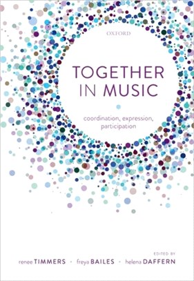 Together in Music：Coordination, expression, participation