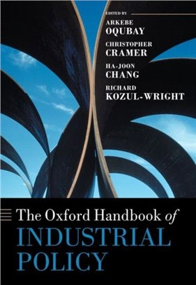 The Oxford Handbook of Industrial Policy