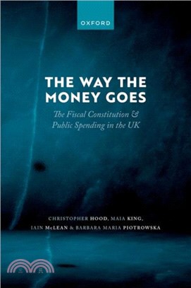 The Way the Money Goes：The Fiscal Constitution and Public Spending in the UK