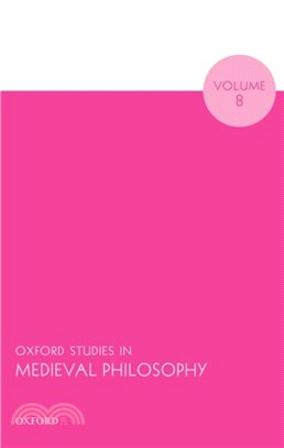 Oxford Studies in Medieval Philosophy Volume 8