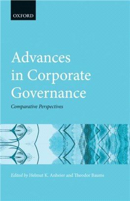 Advances in Corporate Governance：Comparative Perspectives