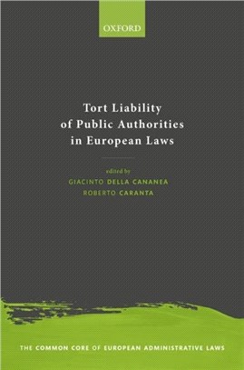 The Tort Liability of Public Authorities in European Law