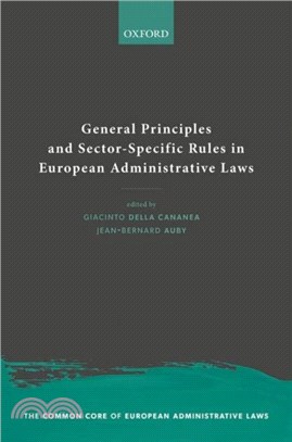 General Principles and Sector-Specific Rules in European Administrative Laws