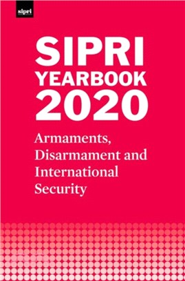 SIPRI YEARBOOK 2020：Armaments, Disarmament and International Security
