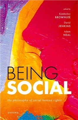 Being Social：The Philosophy of Social Human Rights