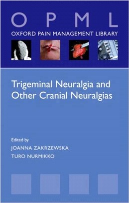 Trigeminal Neuralgia and Other Cranial Neuralgias：A Practical Personalised Holistic Approach