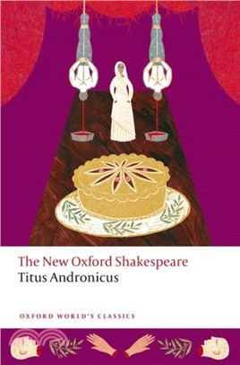 Titus Andronicus：The New Oxford Shakespeare