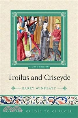 Oxford Guides to Chaucer Troilus and Criseyde 2nd Edition