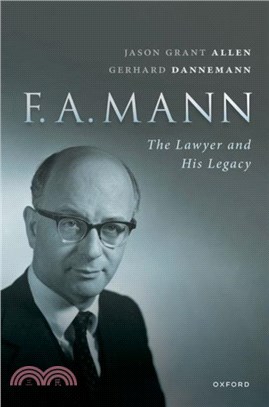 FA Mann：The Lawyer and His Legacy