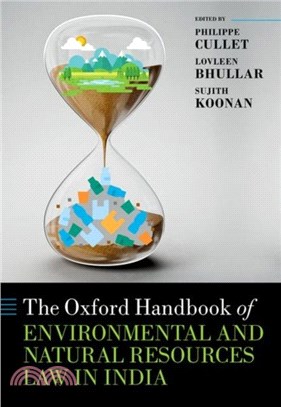 The Oxford Handbook of Environmental and Natural Resources Law in India