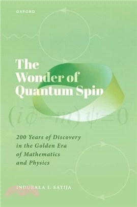 The Wonder of Quantum Spin：200 Years of Discovery in the Golden Era of Mathematics and Physics
