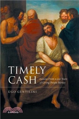 Timely Cash：Lessons From 2,500 Years of Giving People Money