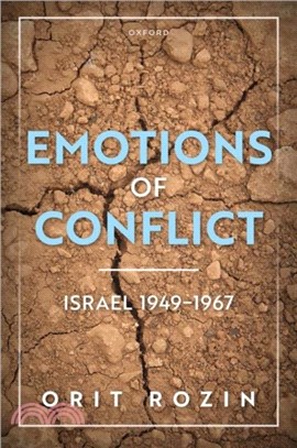 Emotions of Conflict, Israel 1949-1967