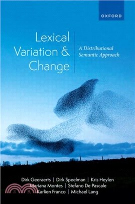 Lexical Variation and Change：A Distributional Semantic Approach