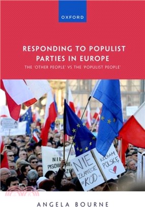 Responding to Populist Parties in Europe：The 'Other People' vs the 'Populist People'