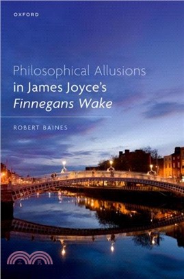 Philosophical Allusions in James Joyce's ^IFinnegans Wake^R