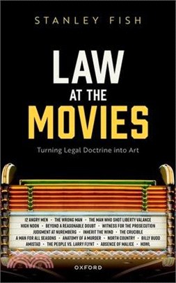 Law at the Movies: Turning Legal Doctrine Into Art