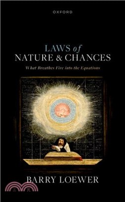 Laws of Nature and Chances：What Breathes Fire into the Equations