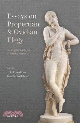 Essays on Propertian and Ovidian Elegy