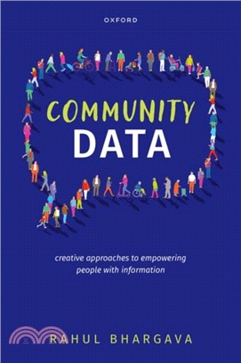 Community Data：Creative Approaches to Empowering People with Information