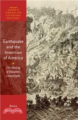 Earthquake and the Invention of America：The Making of Elsewhere Catastrophe