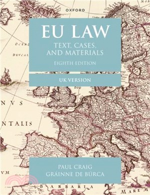 EU Law：Text, Cases, and Materials UK Version