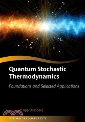 Quantum Stochastic Thermodynamics：Foundations and Selected Applications