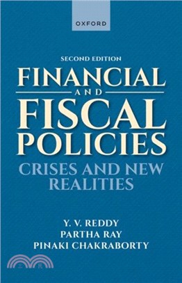 Financial and Fiscal Policies：Crises and New Realities