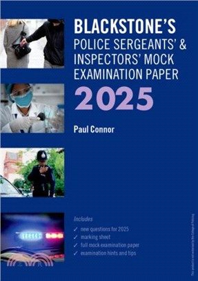 Blackstone's Police Sergeants' and Inspectors' Mock Exam 2025