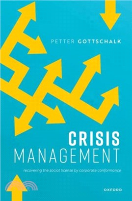 Crisis Management：Recovering the Social License by Corporate Conformance