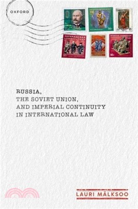 Russia, the Soviet Union, and Imperial Continuity in International Law