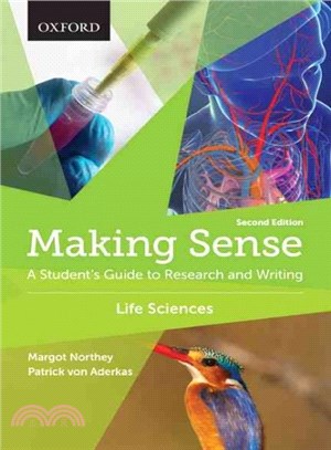 Making Sense in the Life Sciences ─ A Student's Guide to Writing and Research