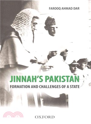 Jinnah's Pakistan ─ Formation and Challenges of a State