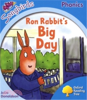 Oxford Reading Tree: Songbirds (Phonics): Level 3 : Ron Rabbit's Big Day