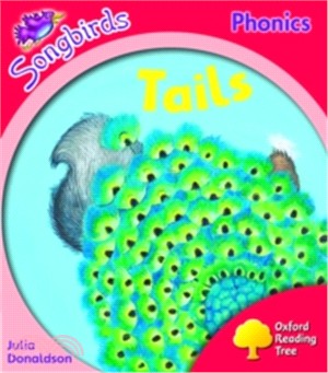 Oxford Reading Tree: Songbirds (Phonics): Level 4 : Tails