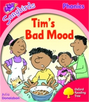 Oxford Reading Tree: Songbirds (Phonics): Level 4 : Tim's Bad Mood