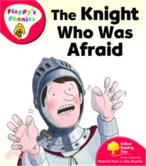 Floppy's Phonics Original Fiction Level 4 : Knight Who Was afraid