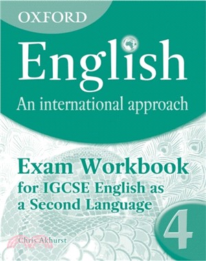 Oxford English: An International Approach: Exam Workbook 4：for IGCSE as a Second Language