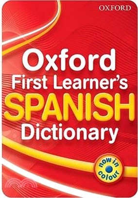 Oxford First Learner's Spanish Dictionary 2010