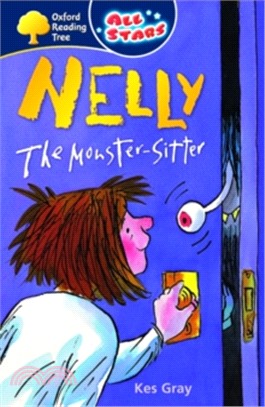 Oxford Reading Tree: All Stars (Able Infant Readers): Level 10 : Nelly The Monster Sitter