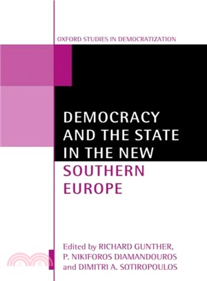 Democracy And the State in the New Southern Europe