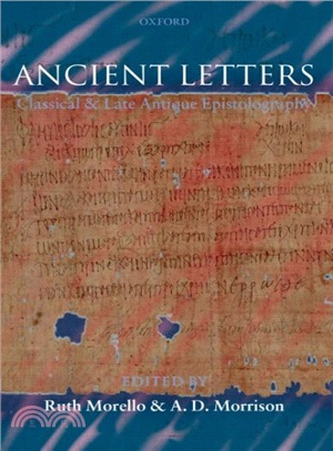 Ancient Letters ― Classical and Late Antique Epistolography