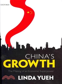 China's Growth ─ The Making of an Economic Superpower