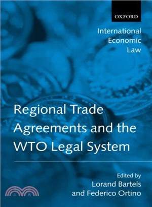 Regional Trade Agreements and the WTO Legal System