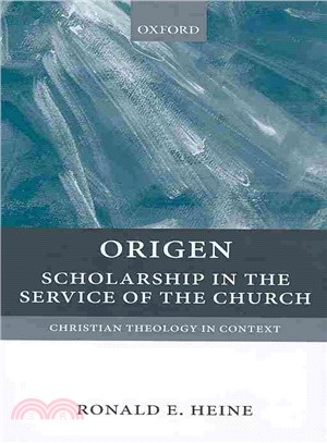 Origen: Scholarship in the Service of the Church